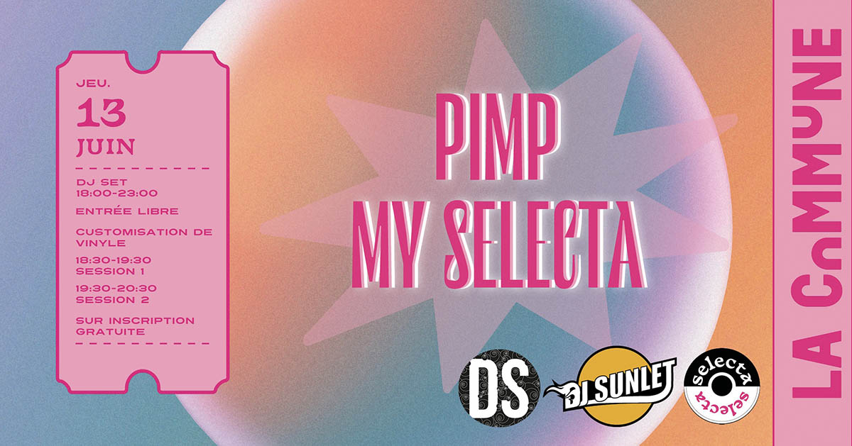 Pimp-my-Selecta-13juin2024